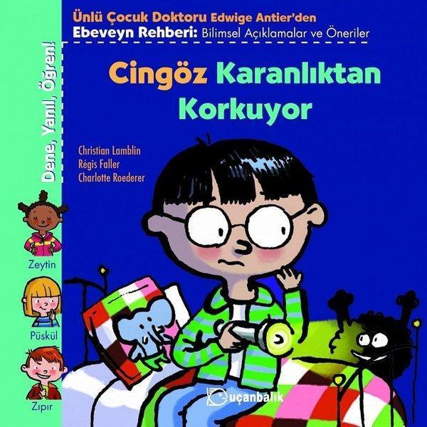 Cingöz Karanlıktan Korkuyor-Dene-Yanıl-Öğren - Uçanbalık Yayıncılık - Image 1