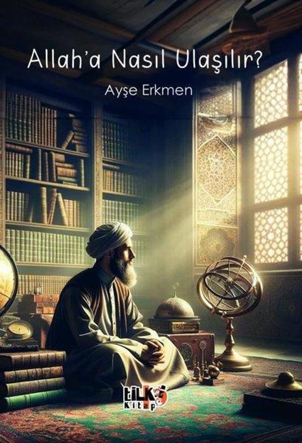 Allah'a Nasıl Ulaşılır? - Tilki Kitap - Image 1