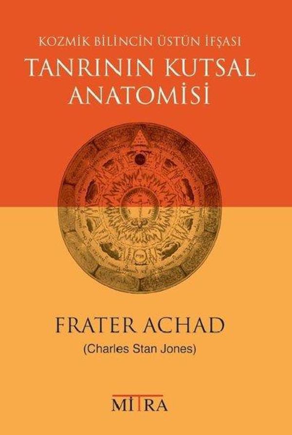 Tanrının Kutsal Anatomisi - Kozmik Bilincin Üstün İfşası - Mitra - Image 1