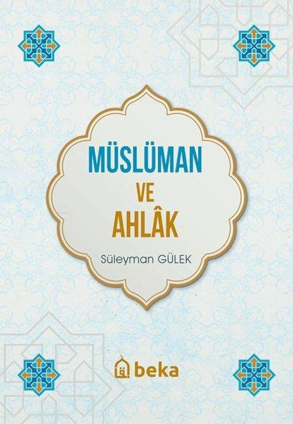 Müslüman ve Ahlak - Beka Yayınları - Image 1