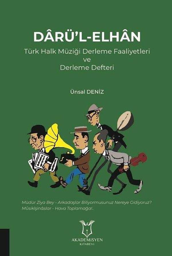 Darü-l-Elhan-Türk Halk Müziği Derleme Faaliyetleri ve Derleme Defteri - Akademisyen Kitabevi - Image 1