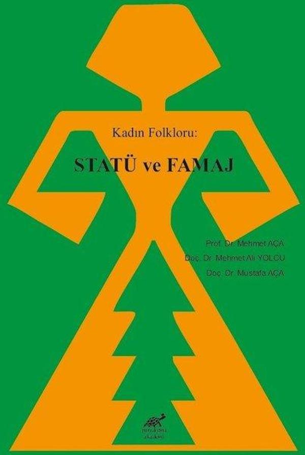 Kadın Folkloru: Statü ve Famaj - Paradigma Akademi Yayınları - Image 1