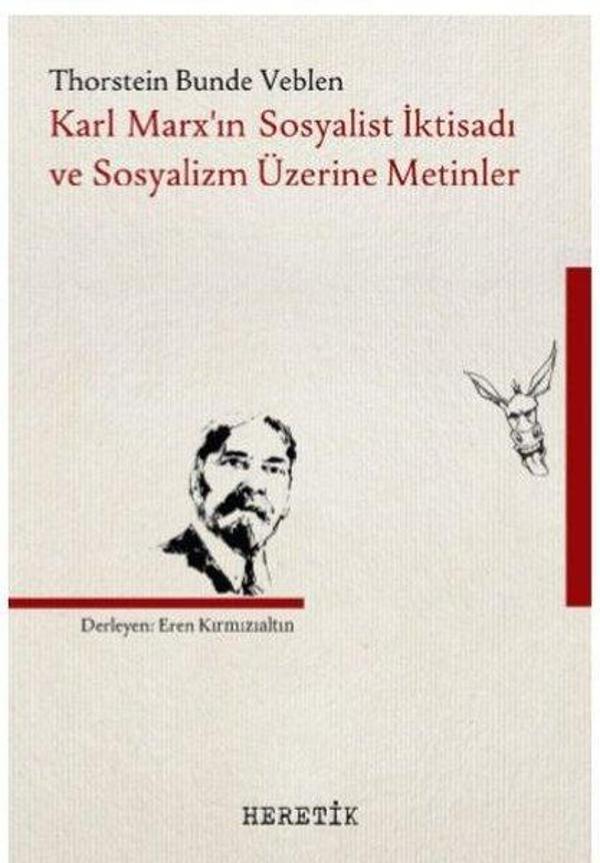 Karl Marx'ın Sosyalist İktisadı ve Sosyalizm Üzerine Metinler - Heretik Yayıncılık - Image 1