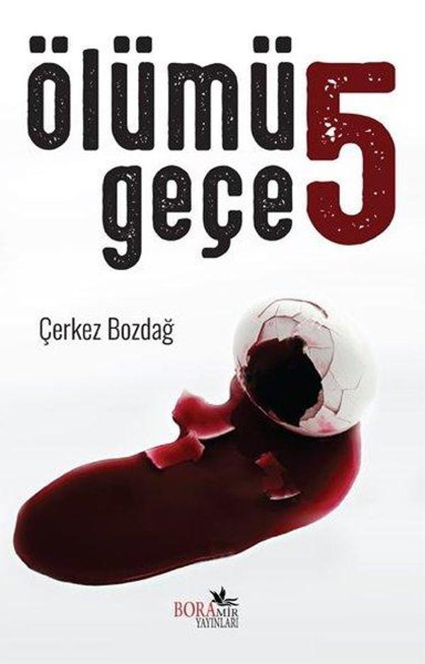 Ölümü 5 Geçe - Boramir Yayınları - Image 1