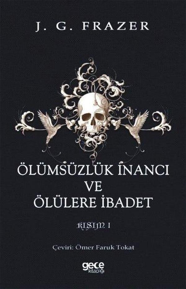 Ölümsüzlük İnancı ve Ölülere İbadet Kısım 1 - Gece Kitaplığı - Image 1
