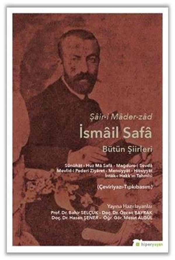 Şair-i Mader-zad İsmail Safa-Bütün Şiirleri - Hiperlink - Image 1