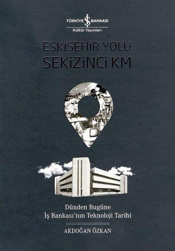 Eskişehir Yolu Sekizinci Km - İş Bankası Kültür Yayınları - Image 1