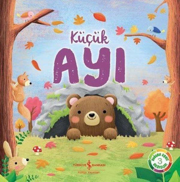 Küçük Ayı-Doğanın Eşsiz Hikayeleri 3 - İş Bankası Kültür Yayınları - Image 1
