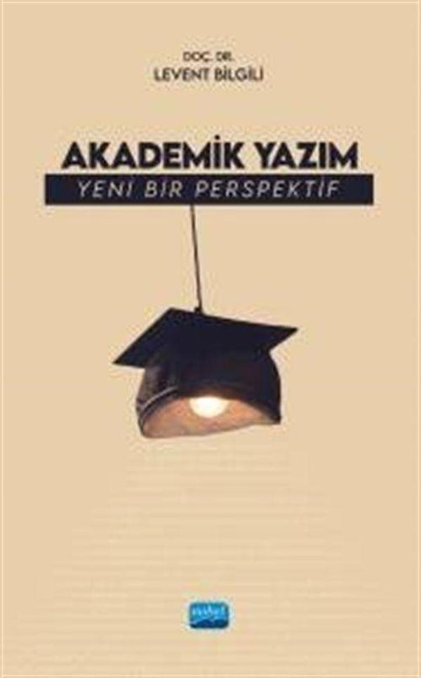 Akademik Yazım - Yeni Bir Perspektif - Nobel Akademik Yayıncılık - Image 1