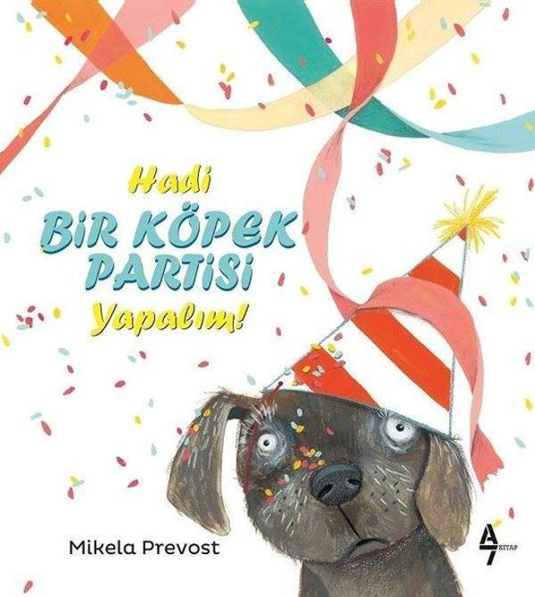 Hadi Bir Köpek Partisi Yapalım! - A7 Kitap - Image 1