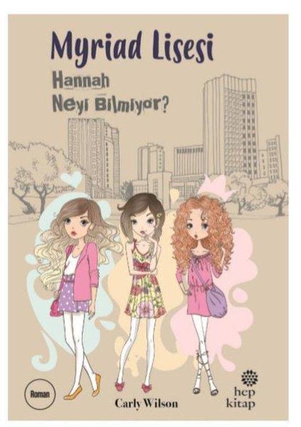 Myriad Lissi-Hannah Neyi Bilmiyor? - Hep Kitap - Image 1