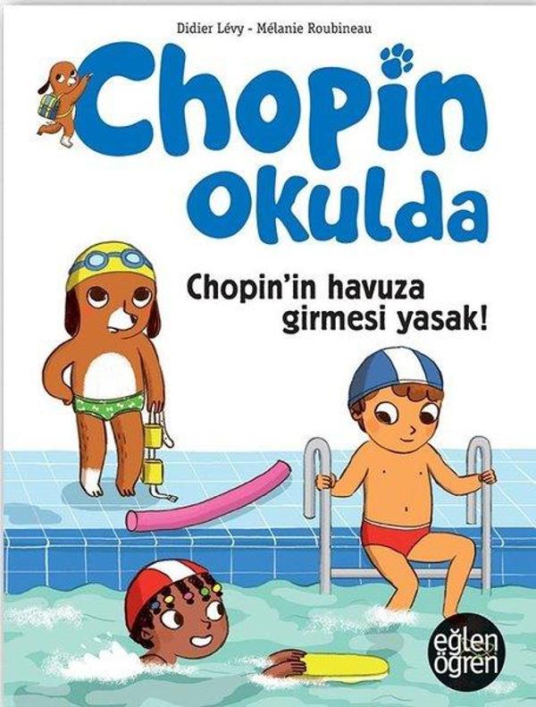 Chopin'in Havuza Girmesi Yasak! Chopin Okulda - Dstil Tasarım - Image 1