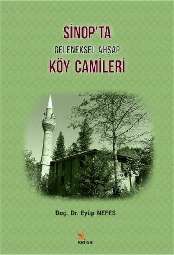 Sinop'ta Geleneksel Ahşap Köy Camileri - Kriter - Image 1