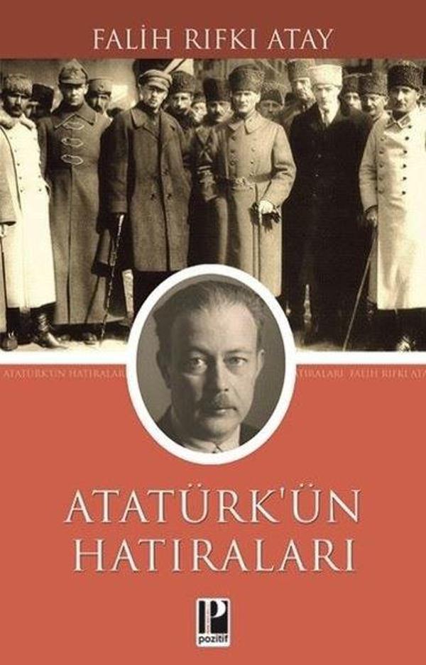 Atatürk'ün Hatıraları - Pozitif Yayıncılık - Image 1
