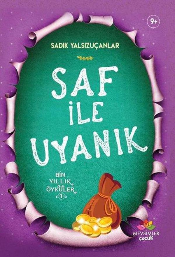 Saf ile Uyanık-Bin Yıllık Öyküler 1 - Mevsimler Çocuk - Image 1
