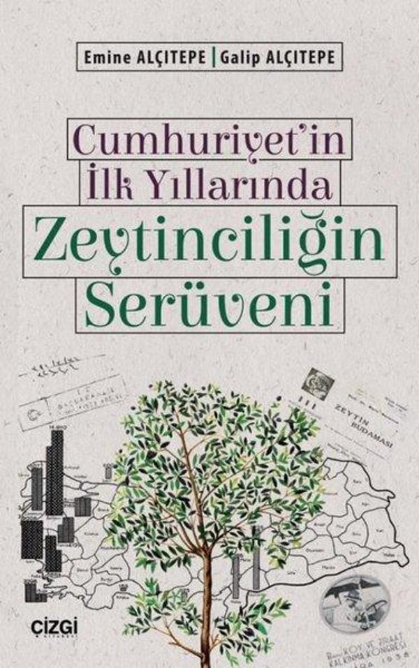 Cumhuriyet'in İlk Yıllarında Zeytinciliğin Serüveni - Çizgi Kitabevi - Image 1