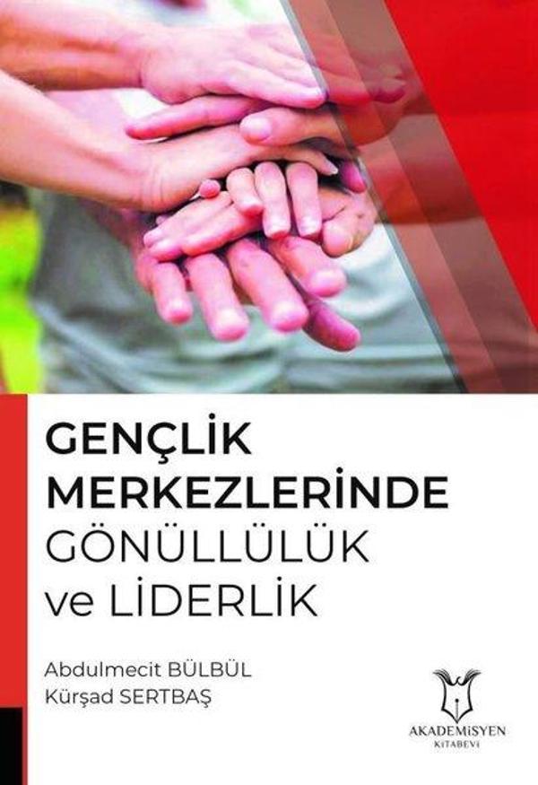 Gençlik Merkezlerinde Gönüllülük ve Liderlik - Akademisyen Kitabevi - Image 1