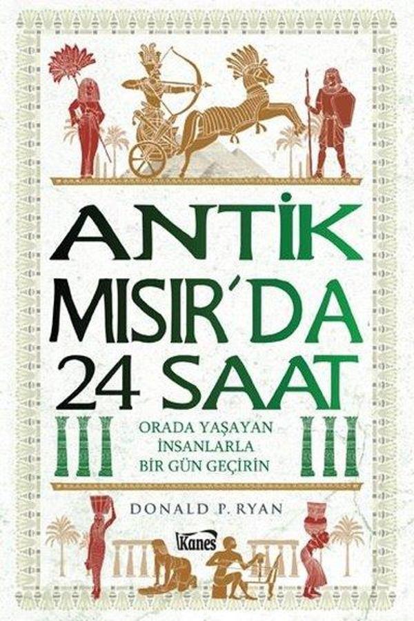 Antik Mısır'da 24 Saat - Kanes Yayınları - Image 1