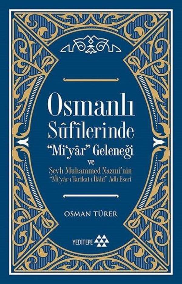 Osmanlı Sufilerinde ' Mi'yar' Geleneği - Yeditepe Yayınevi - Image 1