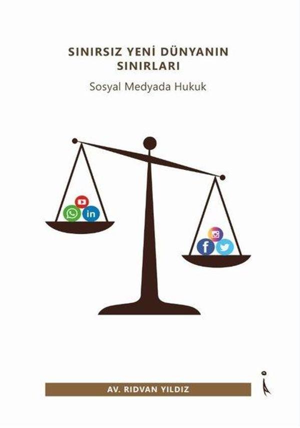 Sınırsız Yeni Dünyanın Sınırları-Sosyal Medyada Hukuk - İkinci Adam Yayınları - Image 1