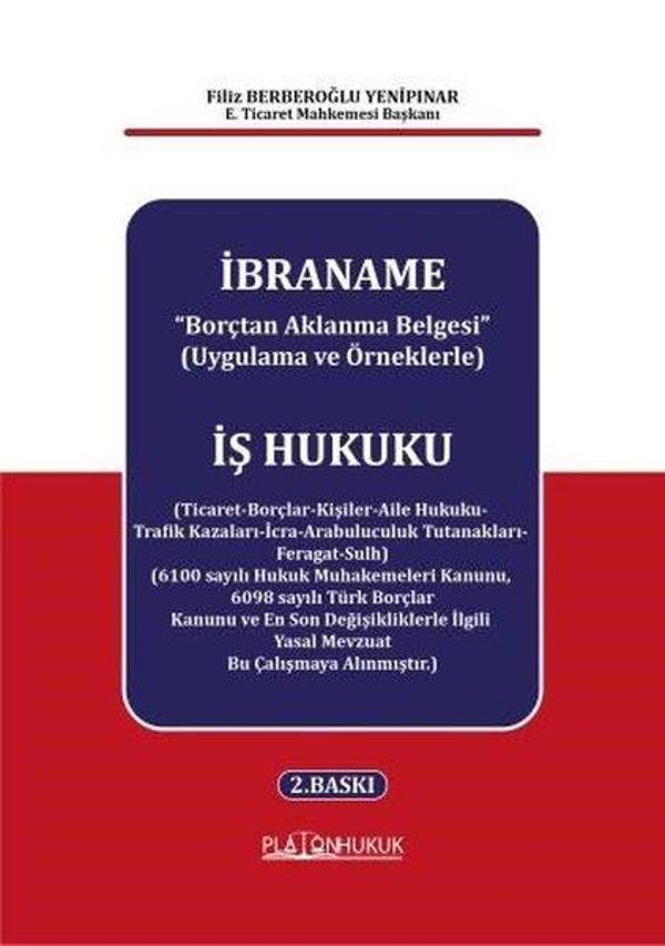 İbraname - Borçtan Aklanma Belgesi (Uygulama ve Örneklerle) - Platon Hukuk Yayınevi - Image 1