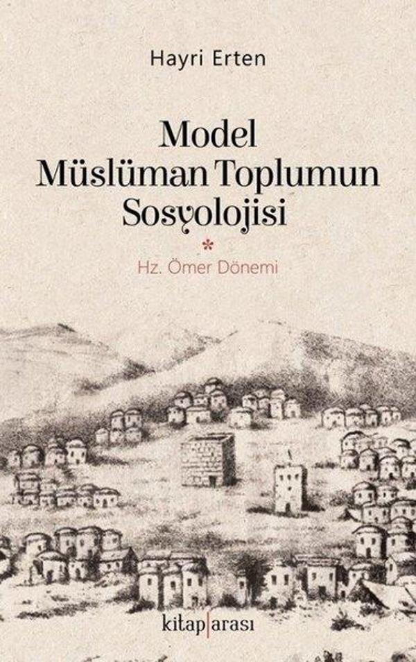 Model Müslüman Toplumun Sosyolojisi-Hz.Ömer Dönemi - Kitap Arası - Image 1
