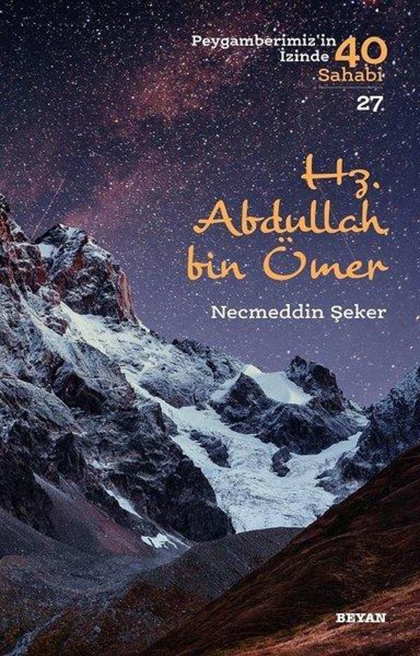 Hz.Abdullah bin Ömer-Peygamberimiz'in İzinde 40 Sahabi 27 - Beyan Yayınları - Image 1