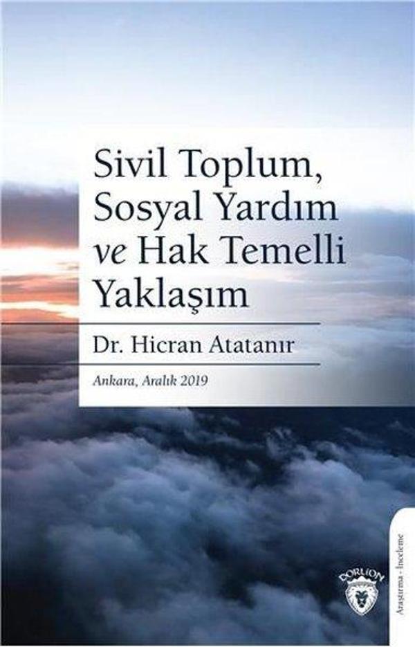 Sivil Toplum Sosyal Yardım ve Hak Temelli Yaklaşım - Dorlion Yayınevi - Image 1