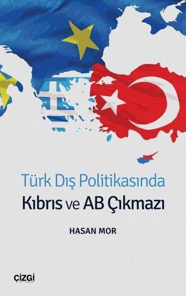 Türk Dış Politikasında Kıbrıs ve AB Çıkmazı - Çizgi Kitabevi - Image 1