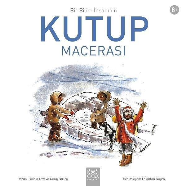 Kutup Macerası-Bir Bilim İnsanın - 1001 Çiçek - Image 1