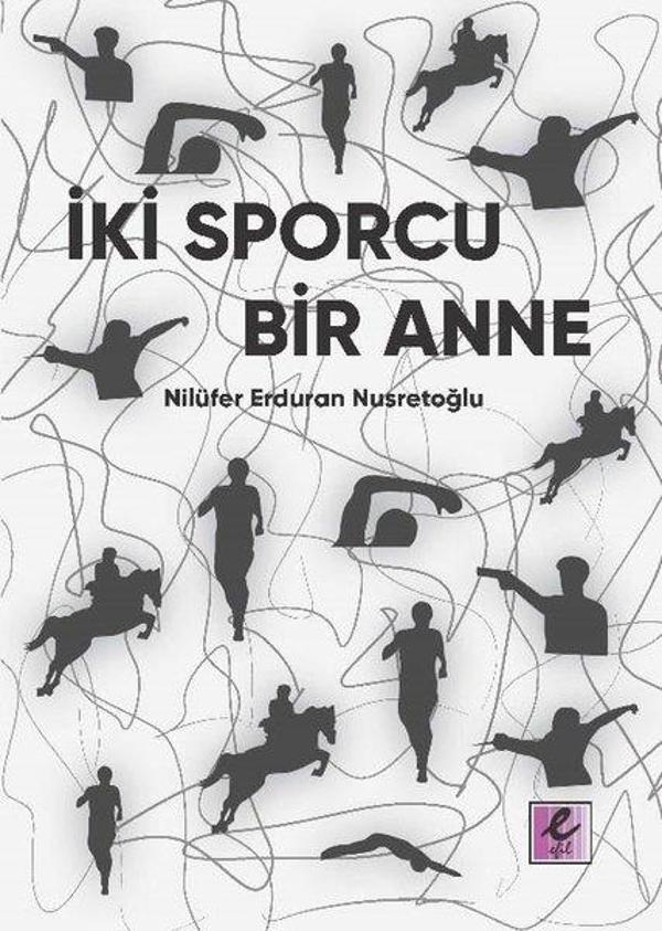 İki Sporcu Bir Anne - Efil Yayınevi Yayınları - Image 1