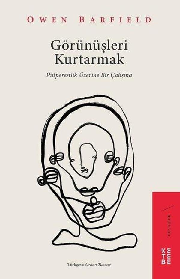 Görünüşleri Kurtarmak-Putperestlik Üzerine Bir Çalışma - Ketebe - Image 1