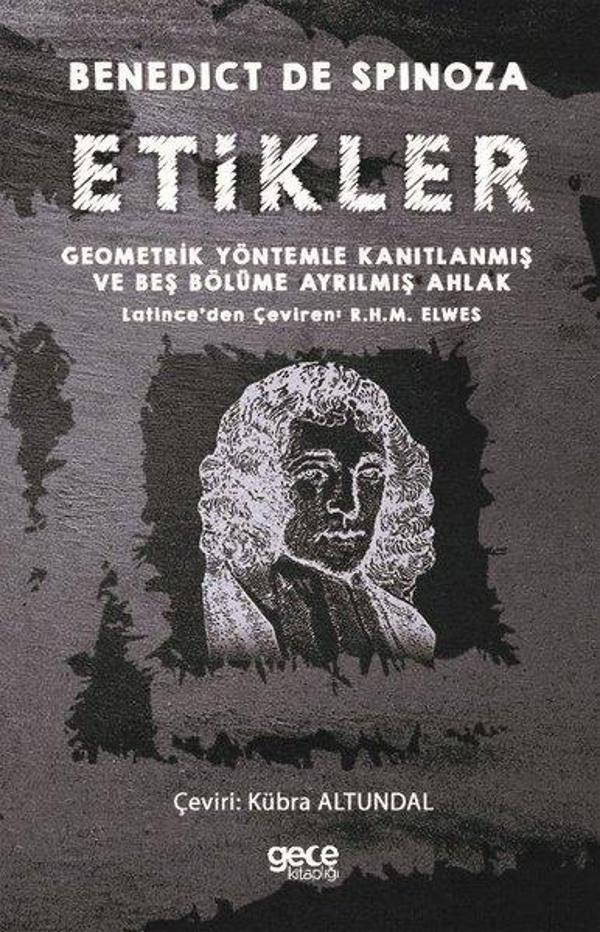 Etikler-Geometrik Yöntemle Kanıtlanmış ve Beş Bölüme Ayrılmış Ahlak - Gece Kitaplığı - Image 1
