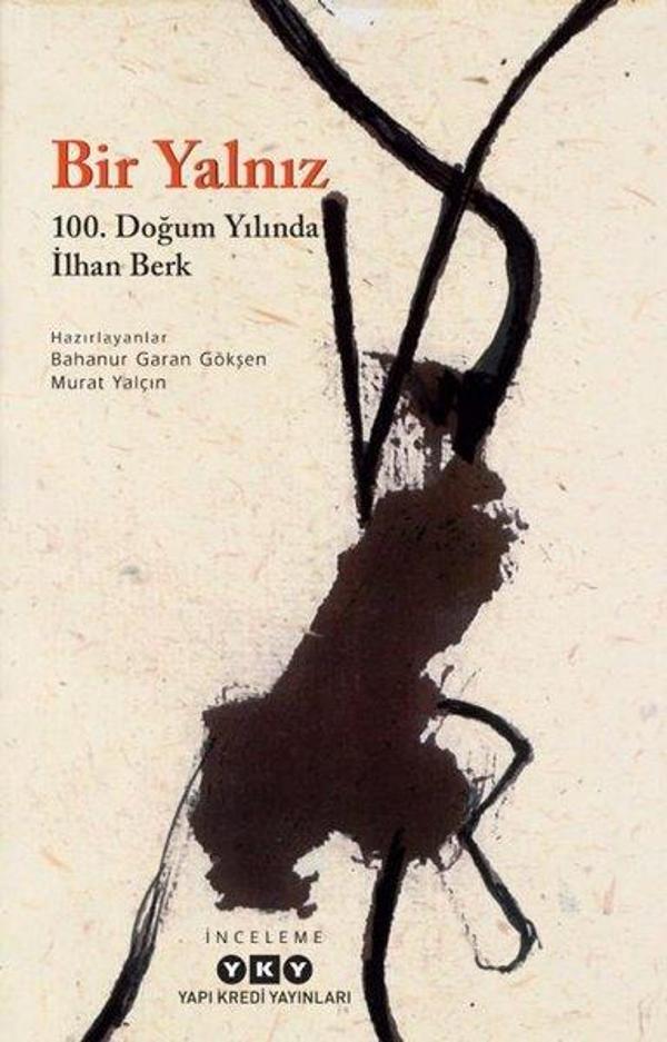 Bir Yalnız-100. Doğum Yılında İlhan Berk - Yapı Kredi Yayınları - Image 1
