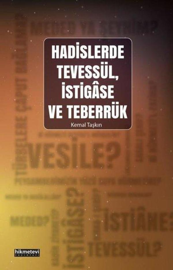 Hadislerde Tevessül İstigase ve Teberrük - Hikmetevi Yayınları - Image 1