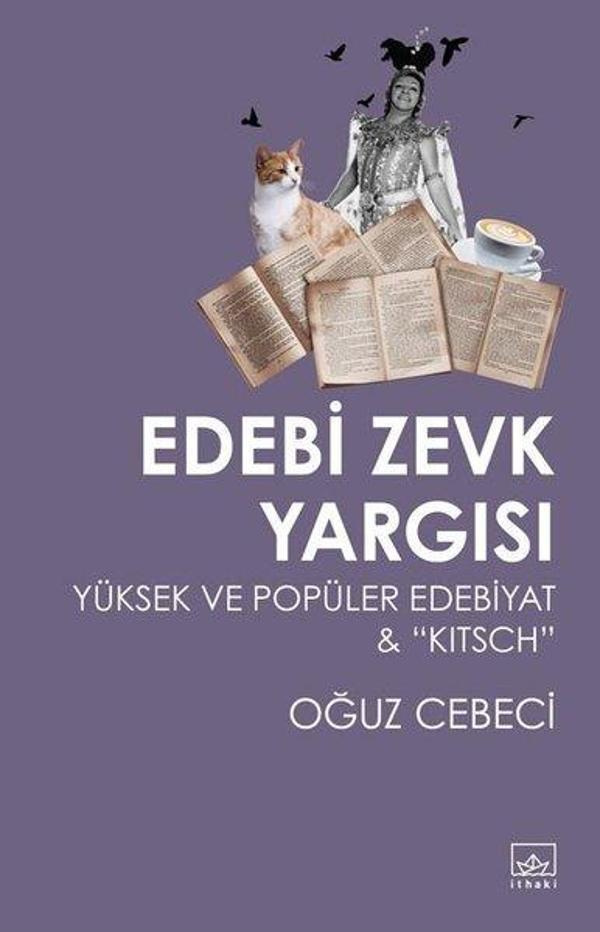 Edebi Zevk Yargısı-Yüksek ve Popüler Edebiyat and Kitsch - İthaki Yayınları - Image 1