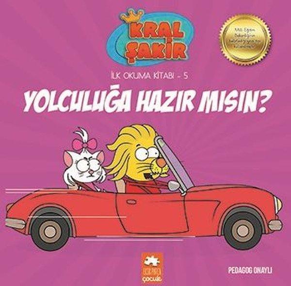 Kral Şakir Yolculuğa Hazır mısın?-İlk Okuma Kitabı 5 - Eksik Parça Yayınları - Image 1