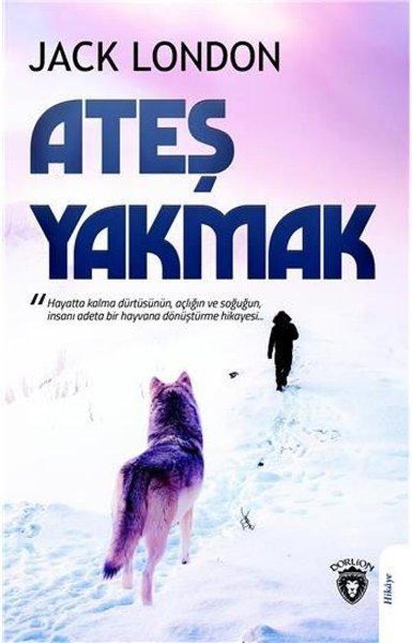 Dorlion Yayınevi Ateş Yakmak - Dorlion Yayınevi - Image 1