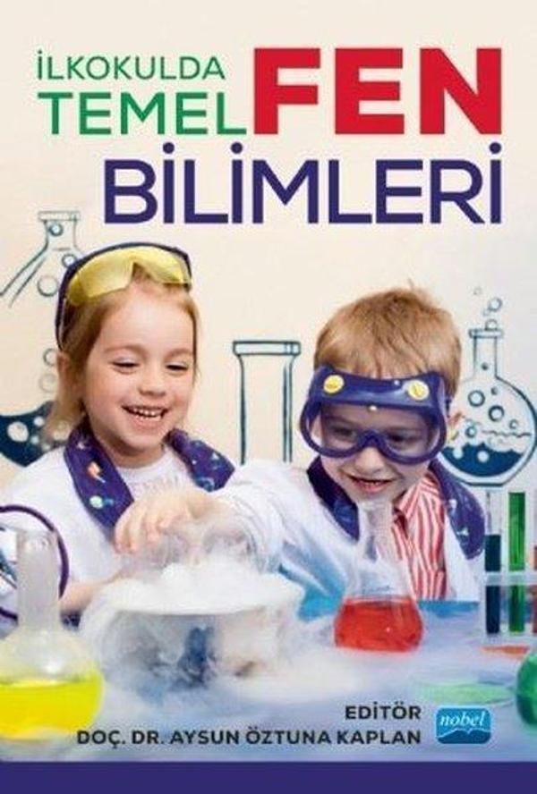 İlkokulda Temel Fen Bilimleri - Nobel Akademik Yayıncılık - Image 1