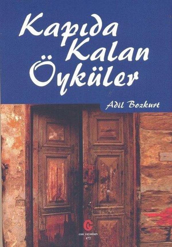 Kapıda Kalan Öyküler - Can Yayınları (Ali Adil Atalay) - Image 1