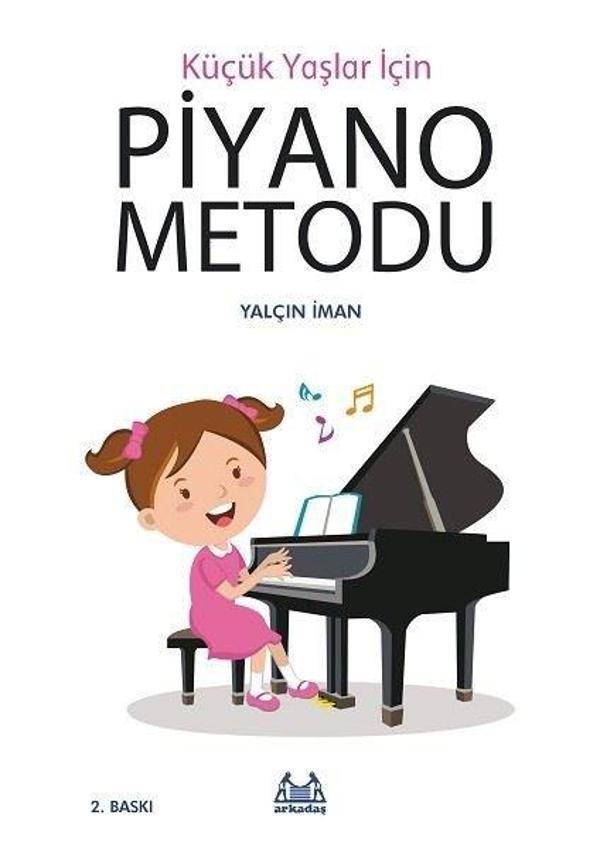 Küçük Yaşlar İçin Piyano Metodu - Arkadaş Yayıncılık - Image 1