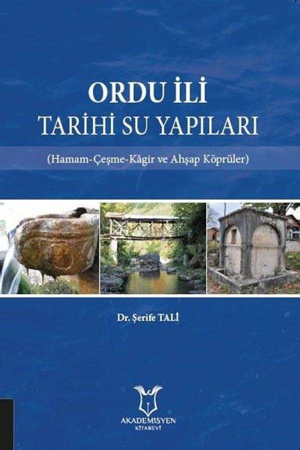 Ordu İli Tarihi Su Yapıları - Akademisyen Kitabevi - Image 1