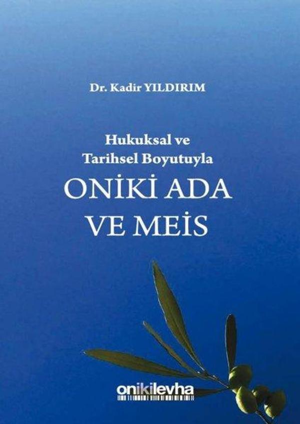 Hukusal ve Tarihsel Boyutuyla Oniki Ada ve Meis - On İki Levha Yayıncılık - Image 1