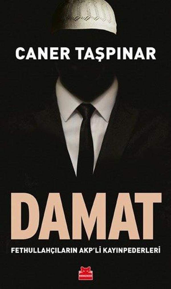 Damat-Fethullahçıların AKP'li Kayınpederleri - Kırmızı Kedi Yayınevi - Image 1