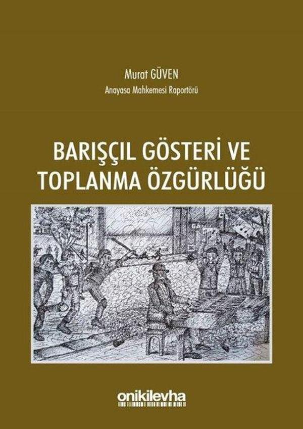 Barışçıl Gösteri ve Toplum Özgürlüğü - On İki Levha Yayıncılık - Image 1