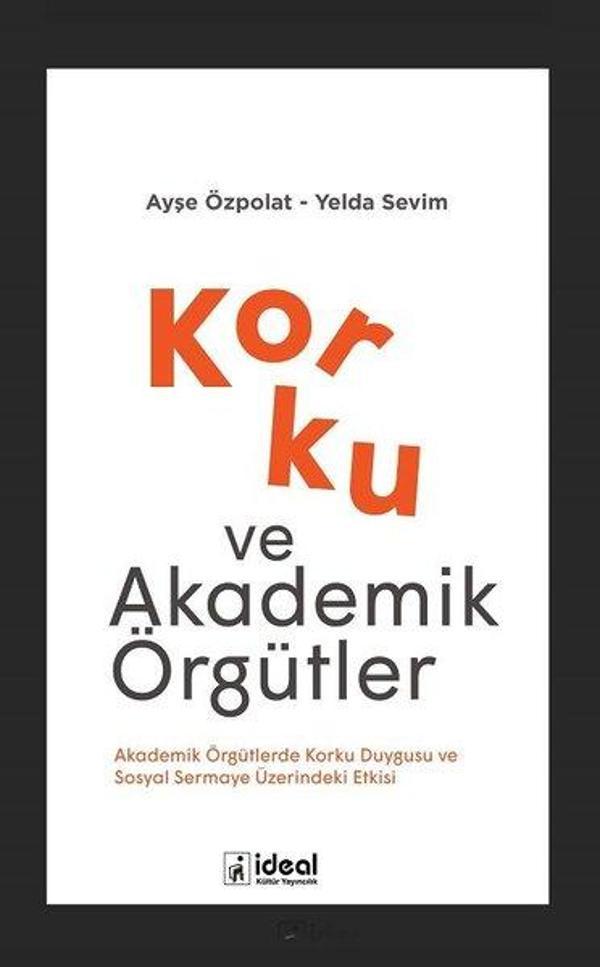 Korku ve Akademik Örgütler - İdeal Kültür Yayıncılık - Image 1