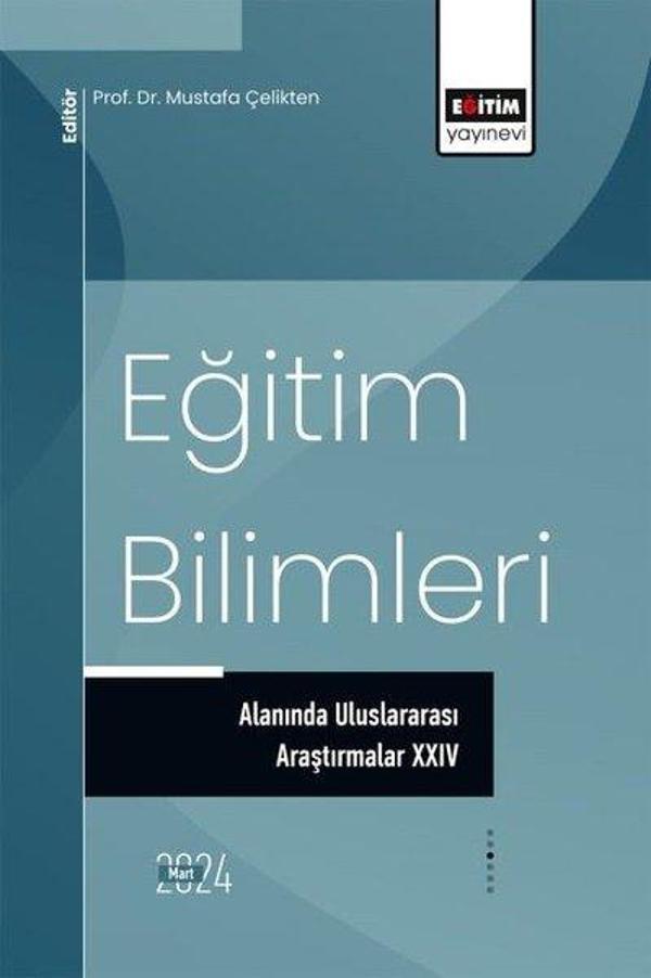 Eğitim Bilimleri Alanında Uluslararası Araştırmalar 24 - Eğitim Yayınevi - Image 1