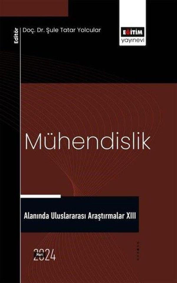 Mühendislik Alanında Uluslararası Araştırmalar 13 - Eğitim Yayınevi - Image 1