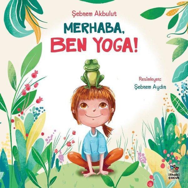 Merhaba, Ben Yoga! - İthaki Çocuk - Image 1