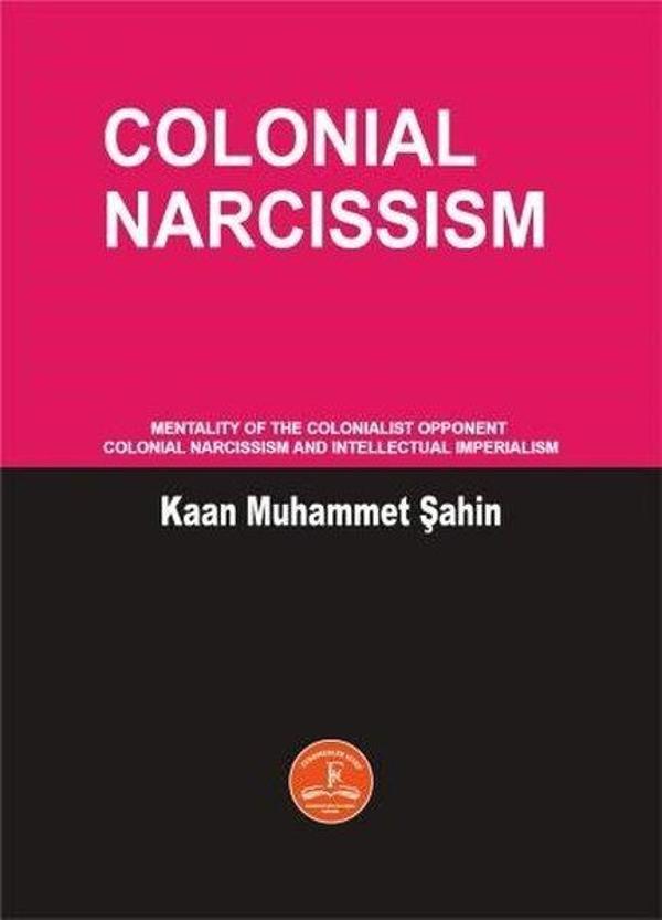 Colonial Narcissism - Fenomenler Kitap - Image 1